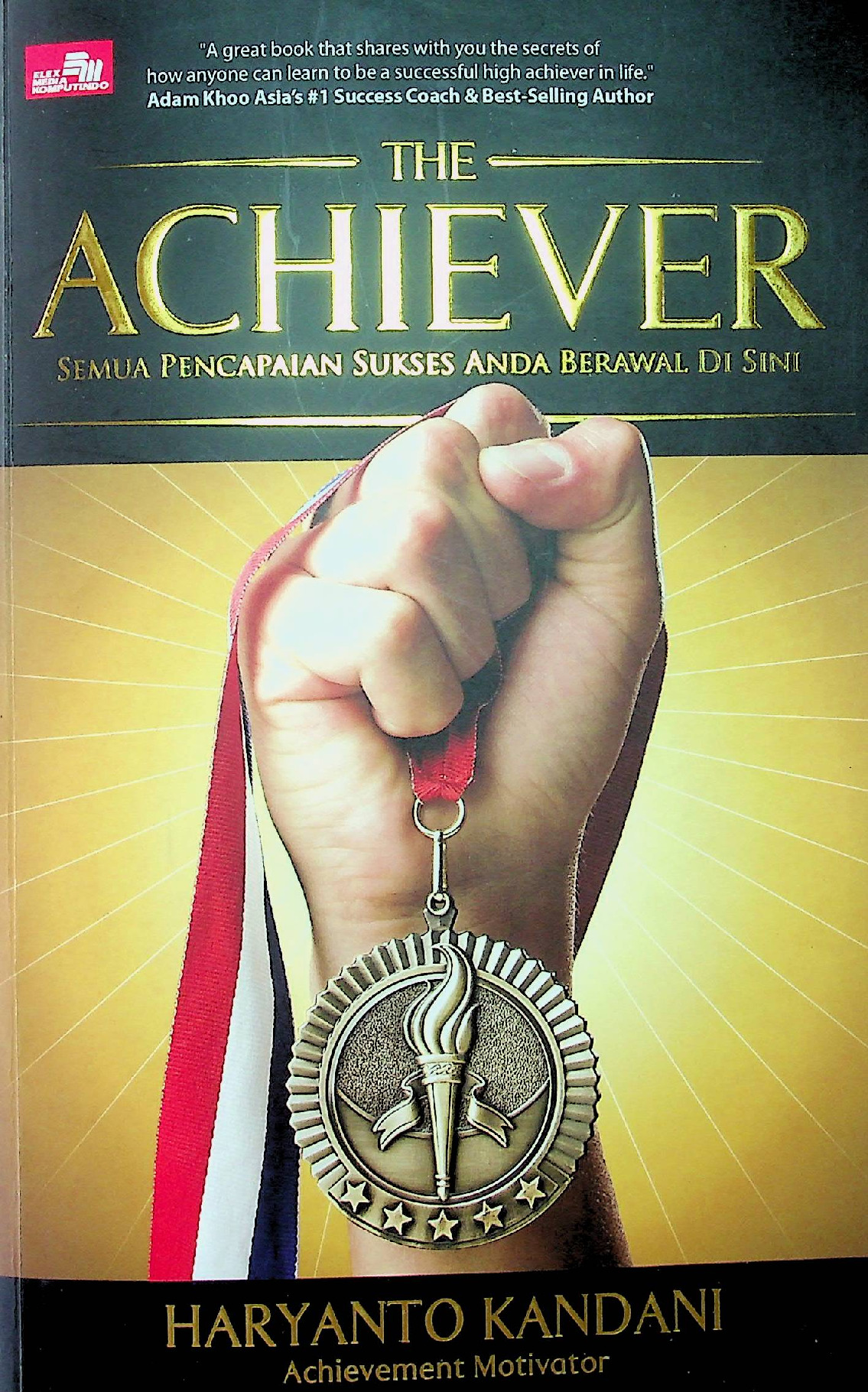 The Achiever Semua Pencapaian Sukses Anda Berawal Di Sini